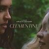 映画 Clementine (2019) を家で見た。『クレメンティーン』