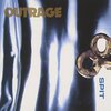 Outrage「Spit」