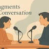 布想をめぐる対話 001 - Fragments in Conversation