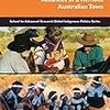 "Aboriginal Business","Indigenous Legal Relations in Australia"