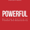 Rapidshare book free download Powerful: Building a Culture of Freedom and Responsibility (English Edition)