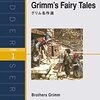 多読：The Best of Grimm's Fairy Tales (Ladder Series A1)