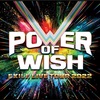 「EXILE LIVE TOUR 2022 "POWER OF WISH"」&「EXILE 20th ANNIVERSARY EXILE LIVE TOUR 2021 “RED PHOENIX”」&「ABEMA×LDH EXILE SPECIAL FAN MEETING 2022」&「EXILE LIVE TOUR 2022 "POWER OF WISH"～Christmas Special～」セットリスト