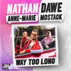 【歌詞和訳】Way Too Long - Nathan Dawe, Anne-Marie & MoStack