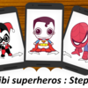 ✎ Draw : Chibi Super heros