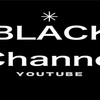 4/4 スタート〝BLACK Channel〟