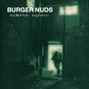 BURGER NUDS - BURGER NUDS 2 自己暗示の日 / kageokuri