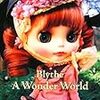 Blythe A Wonder World(ブライス ア ワンダーワールド) 