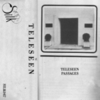  Teleseen / Passages
