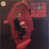 OUT OF THE COOL／THE GIL EVANS ORCHESTRA