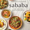 Books online download free Sababa: Fresh, Sunny Flavors From My Israeli Kitchen in English by Adeena Sussman, Michael Solomonov