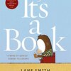 本をわかってもらうのにも一苦労！　Lane Smithさんの絵本『It's a Book』のご紹介