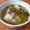 今日の食べ物　昼食にお茶漬け