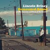Homeward Bound：Lincoln Briney