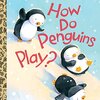 動物たちの可愛らしい遊び方は…？　LGBシリーズから『How Do Penguins Play?』のご紹介