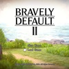 ブレイブリーデフォルト２のレビューと評価- つまらない? 面白い? BRAVELY DEFAULT II の感想を紹介