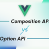 CompositionAPI vs OptionAPI