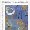 読書メモConstructing a Language: A Usage-Based Theory of Language Acquisition