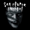  San Proper / Animal