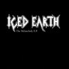 Iced Earth「The Melancholy E.P.」