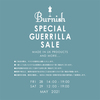 【SPECIAL GUERRILLA SALE】