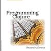 『Programming Clojure』の日本語訳が川合史朗さんの訳で出るそうだ