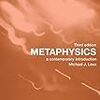 Michael Loux"Metaphysics:A Contemporary Introduction"(＆おまけのひとりごと)