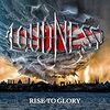 LOUDNESS【RISE TO GLORY -8118-】