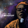 Dwight Trible / Mothership