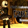 NieR:Automata【2B】Remake