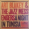 A NIGHT IN TUNISIA／ART BLAKEY AND THE JAZZ MESSENGERS 