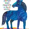 動物の名前と色の名前を覚えられる、Eric Carleさんによる『The Artist Who Painted a Blue Horse』のご紹介