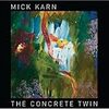  お買いもの：Mick Karn: The Concrete Twin