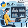 高速なデータ処理を可能にするPythonのpolarsライブラリガイド