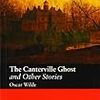 The Canterville Ghost and Other Stories