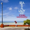 SEA IS A LADY 2017 / 角松敏生 (2017 96/24)