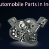 Reason Why India is One of The Most Appropriate Place for Auto Manufacturing Industry