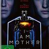 アイ・アム・マザー　Ｉ AM MOTHER (2019)