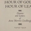 アン・モロウ・リンドバーグの HOUR OF GOLD, HOUR OF LEAD の一部を書き写す