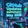 月刊 GitHub アップデート: 2026年5月号