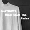  ANATOMICAのモックネックカットソーをレビュー！