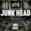 地下世界に蠢く異形の群れ／ ストップモーションアニメ『JUNK HEAD』 を観た。