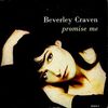「プロミス・ミー - 想い焦がれて（Promise Me）」ビヴァリー・クレイヴェン（Beverley Craven）（1990）