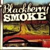 #0155) LITTLE PIECE OF DIXIE / BLACKBERRY SMOKE 【2009年リリース】