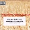 Killing Puritans/Armand Van Helden