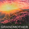 グランドマザーの大地　GRANDMOTHER EARTH