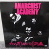 Anarchist Academy - Anarchophobia (1994)