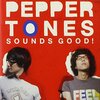 Peppertones『Sounds Good!』　6.9