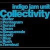 indigo jam unit / Collectivity