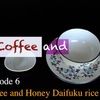 (STUDIO F+) "Coffee and " Episode 6は銀座あけぼのとブリュッケのコーヒー
